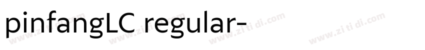 pinfangLC regular字体转换